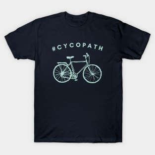 #Cycopath Simple T-Shirt